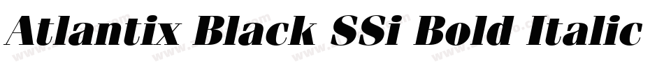 Atlantix Black SSi Bold Italic字体转换